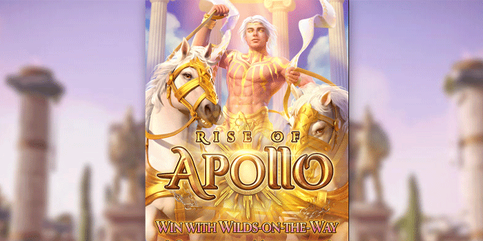 Bonus Putaran Cepat dan Konsisten Slot Rise of Apollo