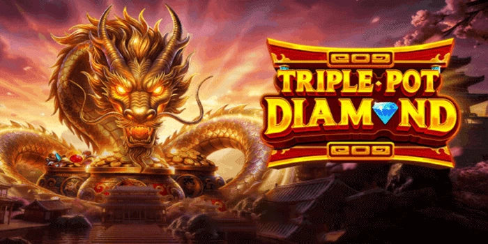 Trik Bermain Slot Triple Pot Diamond Agar Maxwin